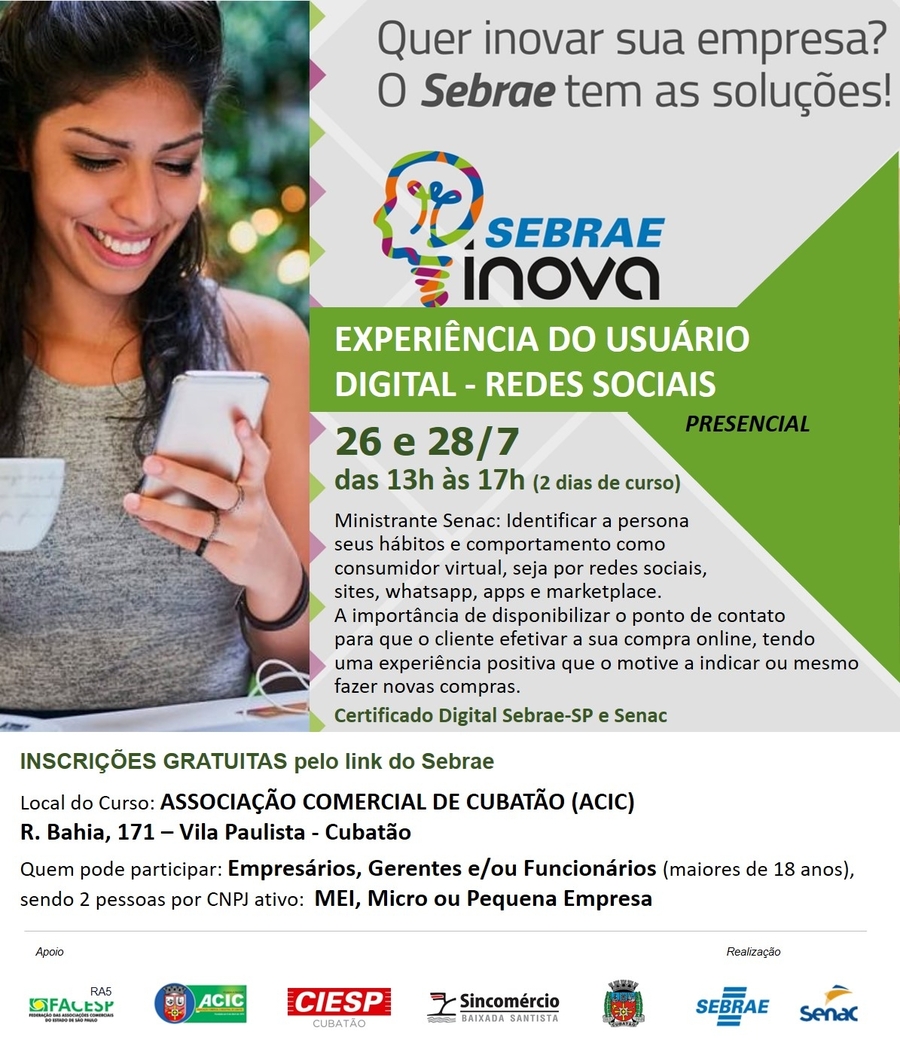 Curso Gratuito Sebrae Inova Com Senac Na Acic Experiência Do Usuário Digital Redes Sociais 5016