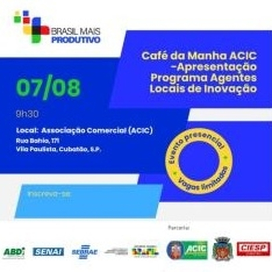 Café da Manhã ACIC - Apresentação Programas Agentes Locais de Inovação